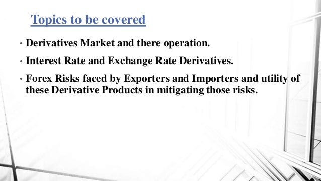Forex exchange derivatives