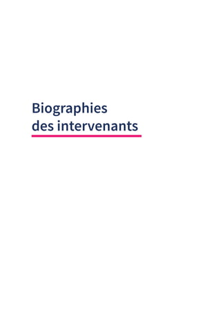 Biographies
des intervenants
 