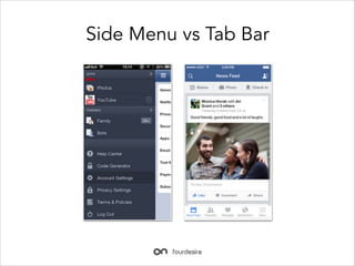 Side Menu vs Tab Bar

 