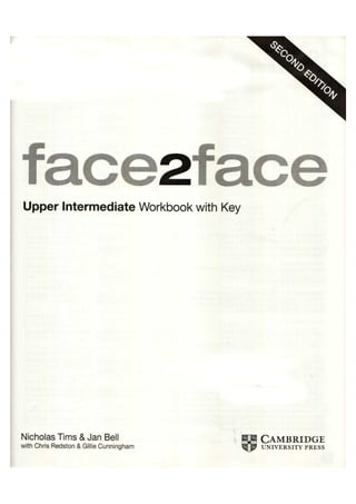 Cambridge Face2face 2nd Edition Upper-Intermediate Workbook | PDF