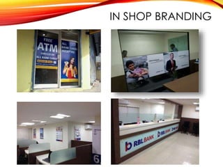 IN SHOP BRANDING
 