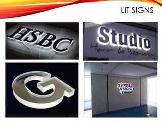 LIT SIGNS
 