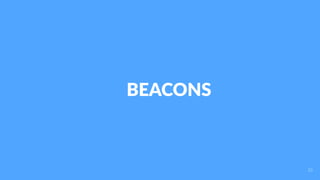 BEACONS
23
 
