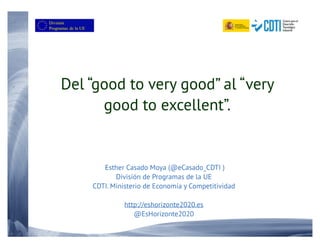20160308 Jornada de Instrumento PYME "from very good to excellent"