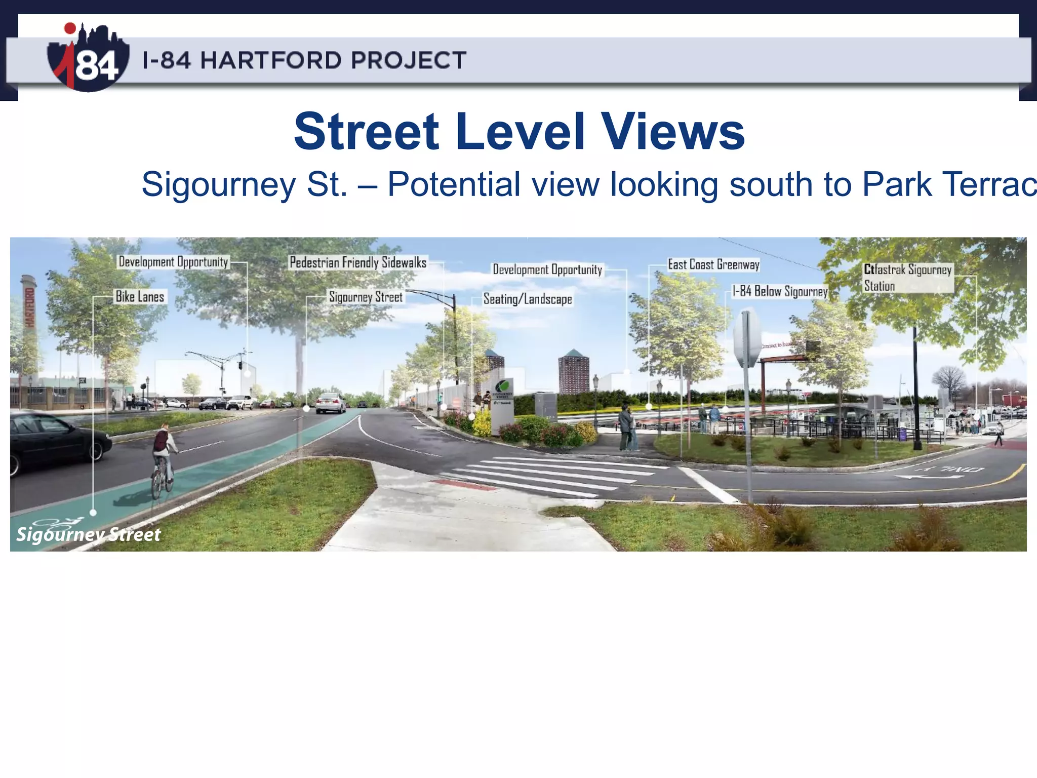 Street Level Views
Sigourney St. – Potential view looking south to Park Terrac
 