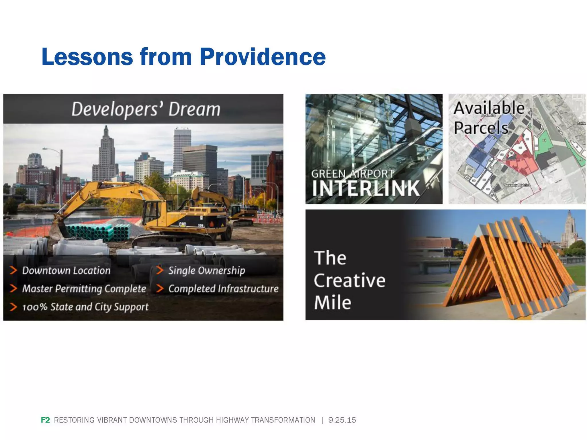 F2 RESTORING VIBRANT DOWNTOWNS THROUGH
HIGHWAY TRANSFORMATION | 9.25.15
 