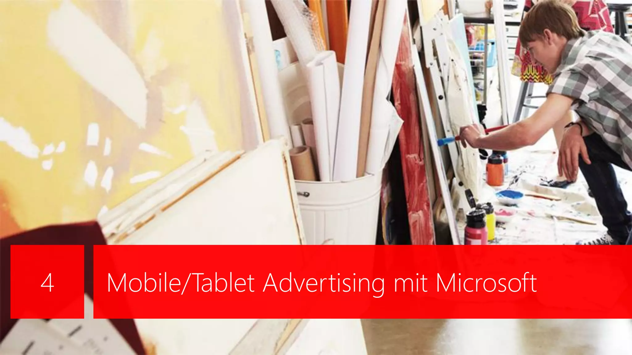 4   Mobile/Tablet Advertising mit Microsoft
 