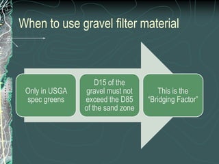 When to use gravel filter material