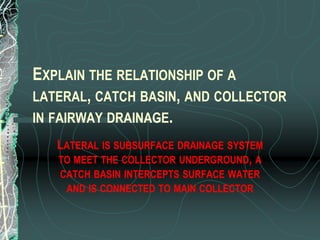 What  is the slope & run rule of thumb when designing drainage?3% slope, minimum 1%, max run is 1:70