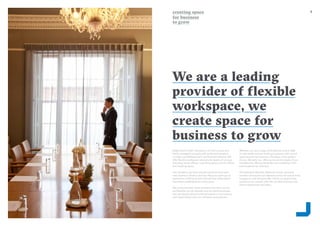 2 3
We are a leading
provider of flexible
workspace, we
create space for
business to grow
Established in 2001 Glandore is an Irish owned and
family managed company with prominent locations
in Dublin and Belfast’s tech and business districts. We
offer flexible workspace solutions for teams of any size
including virtual offices, coworking space, private offices
and meeting space.
Our members are from diverse industries from tech
and creative to finance and law. Many are start-ups or
freelancers, both local and international whilst others
have been established for many years.
We have a fantastic team renowned for their service
and flexible can-do attitude and as a family business,
we care deeply about building long term connections
and relationships with our members and partners.
Whether you are a large multinational, a local SME
or sole trader and are looking to partner with a local
experienced Irish business, Glandore is the perfect
choice. We tailor our offering to suit the needs of our
members by offering flexibility and scalability in the
best locations for business.
The Glandore Member Network events, exclusive
member discounts and relaxed communal spaces from
lounges to roof terraces offer clients an opportunity
and forum to connect with like-minded business and
share experiences and ideas.
 