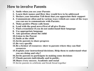 How to involve Parents
 