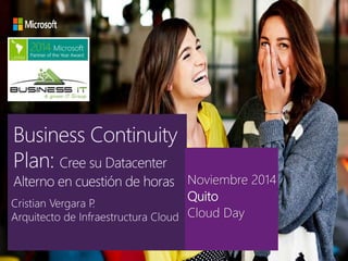 Noviembre 2014
Quito
Cloud Day
 