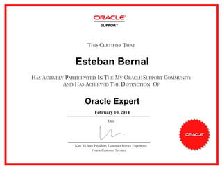 Esteban Bernal
Oracle Expert
February 10, 2014
 