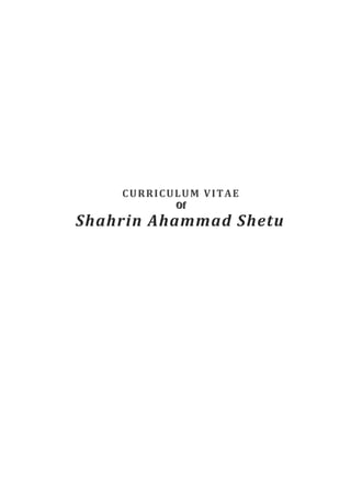 CURRICULUM VITAE
OfOf
Shahrin Ahammad Shetu
 