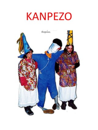 KANPEZO
 