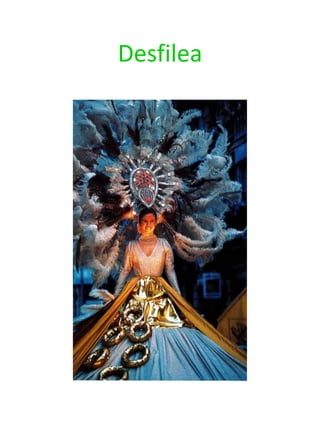 Desfilea
 