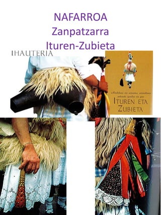 NAFARROA
Zanpatzarra
Ituren-Zubieta
 