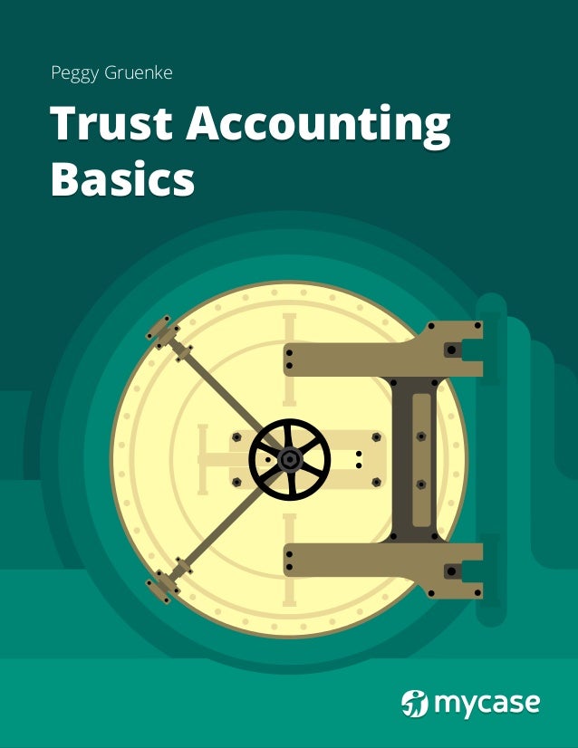 [MyCase eBook] Trust Accounting Basics