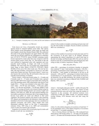 MATERIALS AND METHODS
Study Species and Areas.—Psammophilus dorsalis are common
agamas found in semiarid habitats across India. This species
shows distinct sexual dimorphism, where males are larger and
more brightly colored than females (Daniel, 2002). We conducted
this study in the greater Bangalore city region (India). The urban
study site was situated within the city of Bangalore in a suburban
area (13810
2600
N 778390
5900
E; datum WGS84) containing mostly
houses separated by empty plots that were overgrown with the
invasive plant Lantana camara (Fig. 1A). The lizards in this site
were restricted to fragmented areas with vegetation and were
typically found basking on ledges and walls of concrete
buildings. The rural study site was located near Antharagange
forest range in Kolar district (138080
2500
N 788050
4800
E; datum
WGS84), 62 km east of the urban study area. This site has low
hills with large boulders, surrounded by Opuntia sp. and other
small native bushes and trees. The invasive shrub L. camara was
also found at the rural site (Fig. 1B) and lizards in that area were
typically found perching on boulders.
Dietary Analyses.—Forty-nine lizards (urban: N = 13 males and
8 females; rural: N = 15 males and 13 females) were captured
between 1000–1600 h from August to November 2012, during the
end of the breeding season. Only adult lizards with snout to vent
length (SVL) > 70 mm were included in the study (SVL range:
rural: males = 94–138 mm and females = 75–96 mm; urban:
males = 121–146 mm and females = 74–108 mm). Within 15 min
of capture by noosing, all lizards were stomach ﬂushed using the
protocol for stomach ﬂushing lizards and anurans (Legler and
Sullivan, 1979; Sole´ et al., 2005). We used stomach ﬂushing over
fecal pellet examination to determine diet of free-ranging lizards,
because fecal pellets are small and difﬁcult to ﬁnd amid
vegetation. The stomach contents were stored in vials containing
70% ethanol and transported to the laboratory where they were
identiﬁed to the level of order. Each prey item was considered an
operative taxonomic unit (OTU). These sample sizes were
determined sufﬁcient, based on the Chao 2 nonparametric
estimator (Chao, 1987; Chao et al., 2009) and accumulation
curves of prey taxa found in the stomachs.
Frequency of occurrence (FO) of each prey type for males and
females at each site was calculated as:
FO=
Sð100Þ
N
where S is the number of samples containing each prey type and
N is the total number of samples. Percent of relative occurrence
(RO) was calculated as:
RO=
pð100Þ
T
where p is the number of occurrences of each prey type and T is
the occurrence of all prey types in all samples, therefore
representing the relative importance of a given food type in
the diet (Loveridge and Macdonald, 2003). For each sex and for
lizards at each site, we determined the most dominant prey item
using an index of relative importance (Pianka, 1973):
IRIt=ðPotÞðPIt+PVtÞ
where POt = percentage of occurrence (number of stomachs
that contained ‘‘t’’ item / total number of stomachs ·100), PIt =
percentage of individuals (total number of individuals of ‘‘t’’ in
all stomachs / total number of individuals of all taxa in all
stomachs · 100), and PVt = percentage of volume (total volume
of individuals of ‘‘t’’ in all stomachs / total volume of all taxa in
all stomachs). For the IRIt calculation, the volume of each prey
item was calculated assuming an ellipsoid body (Grifﬁths and
Mylotte, 1987), such that:
V=
4p
3
L
2
W
2
 2
where L = the length of the prey and W = width of the prey. We
used a two-way ANCOVA to compare the volume of food
consumed between sexes and across sites using the number of
fragments as the covariate. All statistical analyses were
conducted in SPSS 20.0 (IBM). Finally, we calculated dietary
overlap (Pianka, 1973) between sexes and sites using the
formula
Oxy=
RXiYi
ﬃﬃﬃﬃﬃﬃﬃﬃﬃﬃﬃﬃﬃﬃﬃﬃﬃﬃﬃﬃﬃﬃﬃﬃﬃﬃﬃ
RX2
i RY2
i
 r
where, Xi is the relative frequency of occurrence of food item ‘‘i’’
in one population and Yi is the relative frequency of occurrence
of food item ‘‘i’’ in another population.
Data on Hunting Behavior and Body Size.—We conducted focal
observations of 80 lizards (urban: N = 20 males and 20 females;
rural: N = 20 males and 20 females) between 1000 and 1300 h and
FIG. 1. Example of sampling sites in (A) urban and (B) rural habitats in and around Bangalore, India.
//titan/production/h/hpet/live_jobs/hpet-50/hpet-50-02/hpet-50-02-05/layouts/hpet-50-02-05.3d Š 12 April 2016 Š 7:42 pm Š Allen Press, Inc. Š CUSTOMER NO. 14-073R4 Page 2
0 S. BALAKRISHNA ET AL.
 