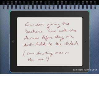 ©	
  Richard	
  Harrold	
  2014
 