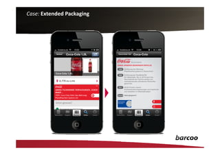 Case: Extended Packaging
 