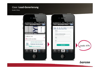 Case: Lead-Generierung
Kunde: Elmex




                         Leads: 47%
 