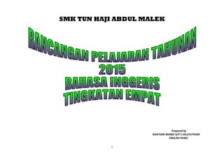 SMK TUN HAJI ABDUL MALEK
Prepared by
NANTHINI MAREE A/P S.VELAYUTHAM
ENGLISH PANEL
1
 
