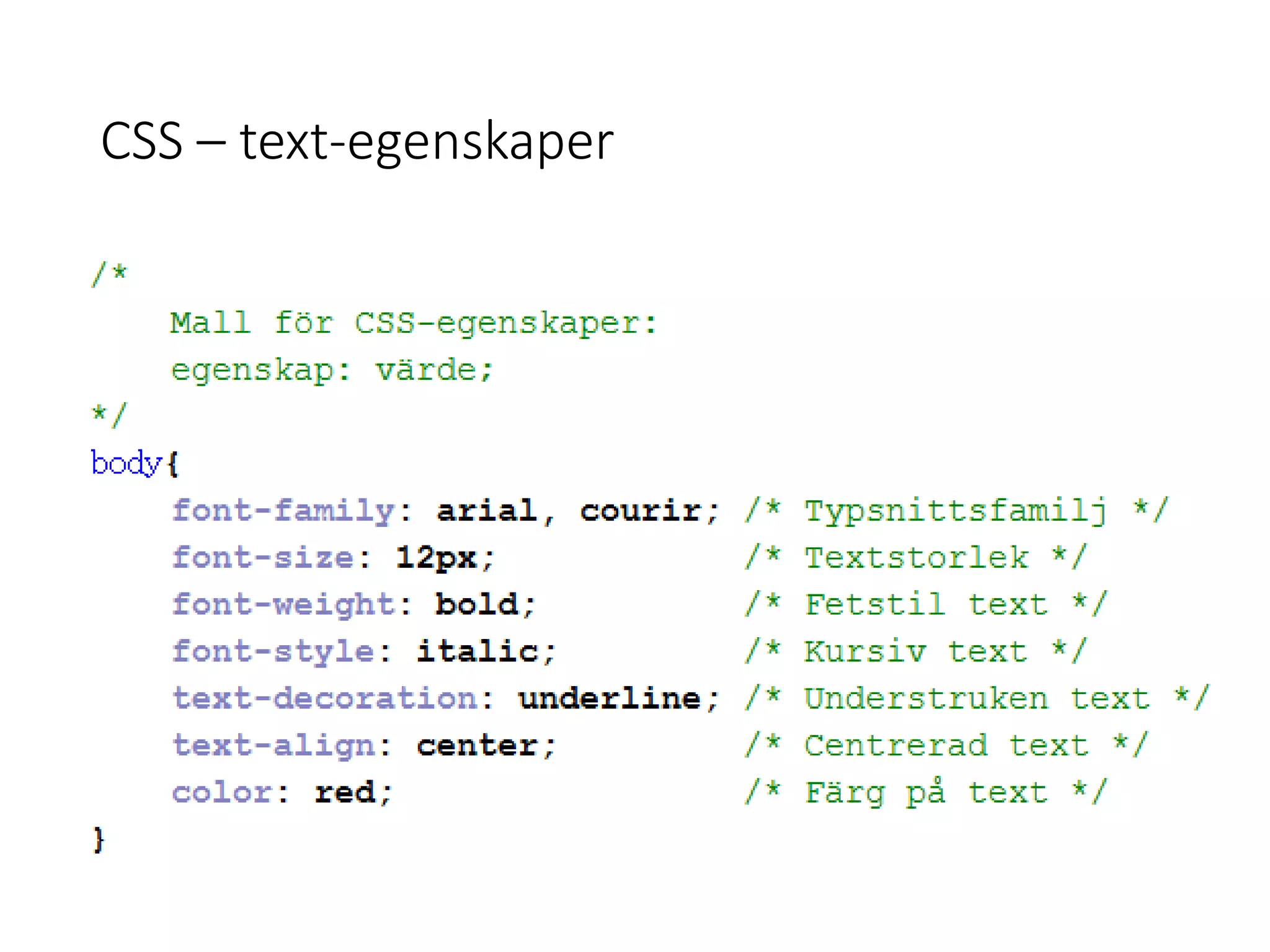 CSS – text-egenskaper
 