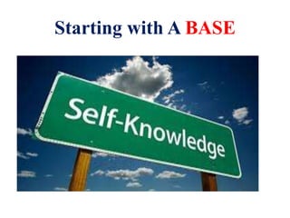 Starting with A BASE
 