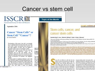 Cancer vs stem cell
 