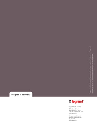 Legrand,andtheLegrandlogoaretrademarksorregisteredtrademarksofLegrand
HoldingsInc.intheUSandothercountries.©2015.Allrightsreserved.
 