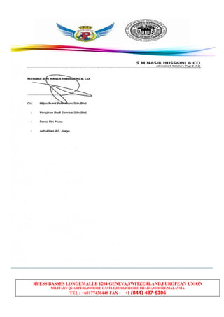 RUESS BASSES LONGEMALLE 1204 GENEVA,SWITZERLAND,EUROPEAN UNION
MILITARY QUARTERS,JOHORE CASTLE,81200,JOHORE BHARU,JOHORE,MALAYSIA
TEL ; +60177430448 FAX : +1 (844) 487-6306
 