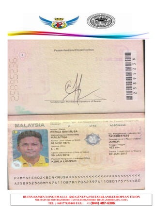 RUESS BASSES LONGEMALLE 1204 GENEVA,SWITZERLAND,EUROPEAN UNION
MILITARY QUARTERS,JOHORE CASTLE,81200,JOHORE BHARU,JOHORE,MALAYSIA
TEL ; +60177430448 FAX : +1 (844) 487-6306
 