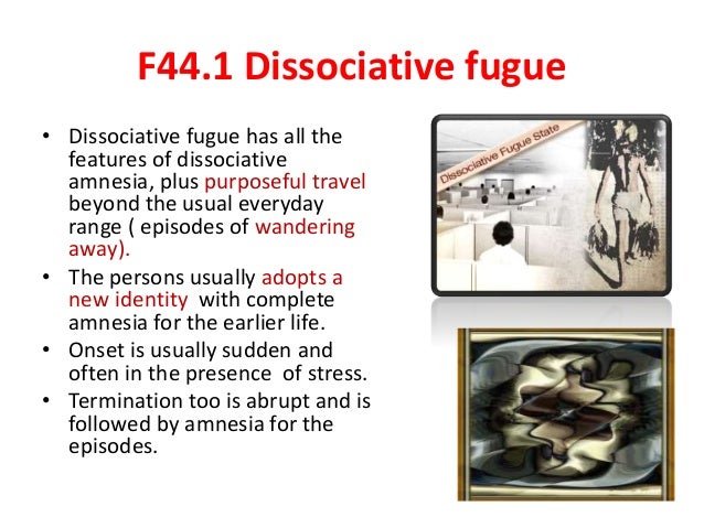 F44 Dissociative conversion Disorders 