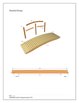 9 | P a g e
PROPOSAL|ConFire Engineering Pvt LTD.
Detailed Design
 