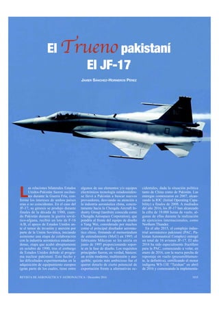 L
El Trueno pakistaní
El JF-17
JAVIER SÁNCHEZ-HORNEROS PÉREZ
 