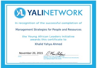 Management Strategies for People and Resources
Khalid Yahya Ahmed
November 20, 2015
 