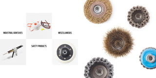 SAFETY PRODUCTS
MISCELLANEOUSINDUSTRIAL ADHESIVES
 