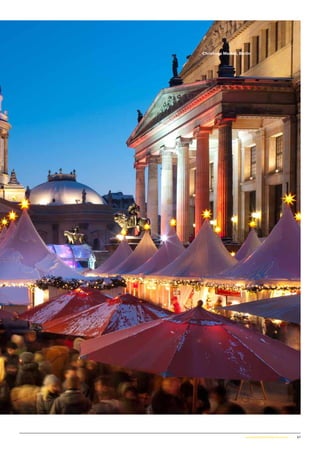 67www.globalpropertyscene.com |
Christmas Market, Berlin
 