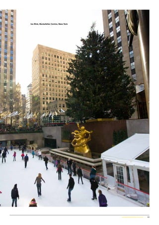 69www.globalpropertyscene.com |
Ice Rink, Rockefeller Centre, New York
 