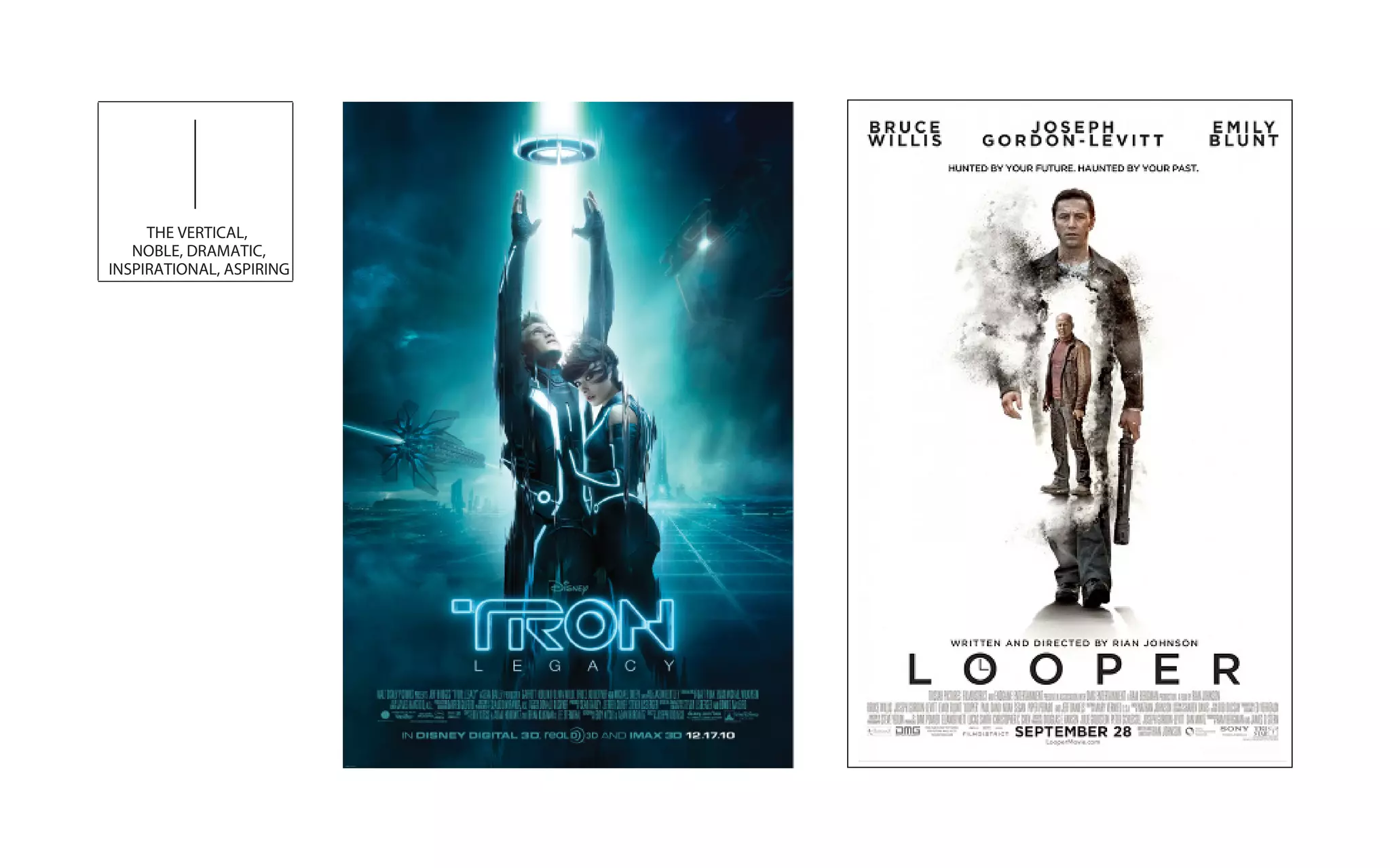 THE VERTICAL,
NOBLE, DRAMATIC,
INSPIRATIONAL, ASPIRING
 