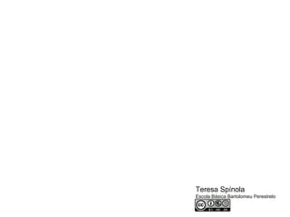 Teresa Spínola Escola Básica Bartolomeu Perestrelo 