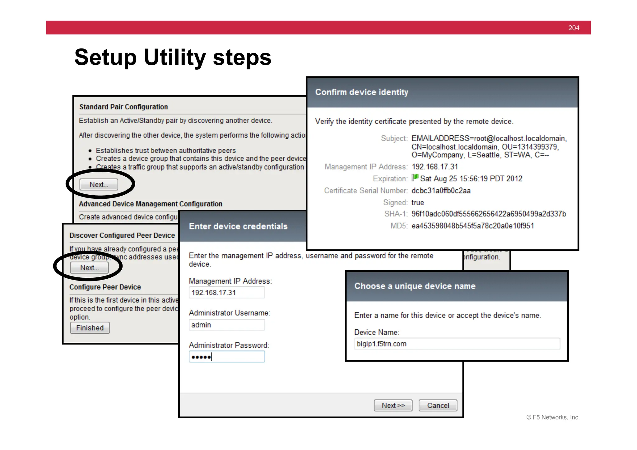 © F5 Networks, Inc.
204
Setup Utility steps
 