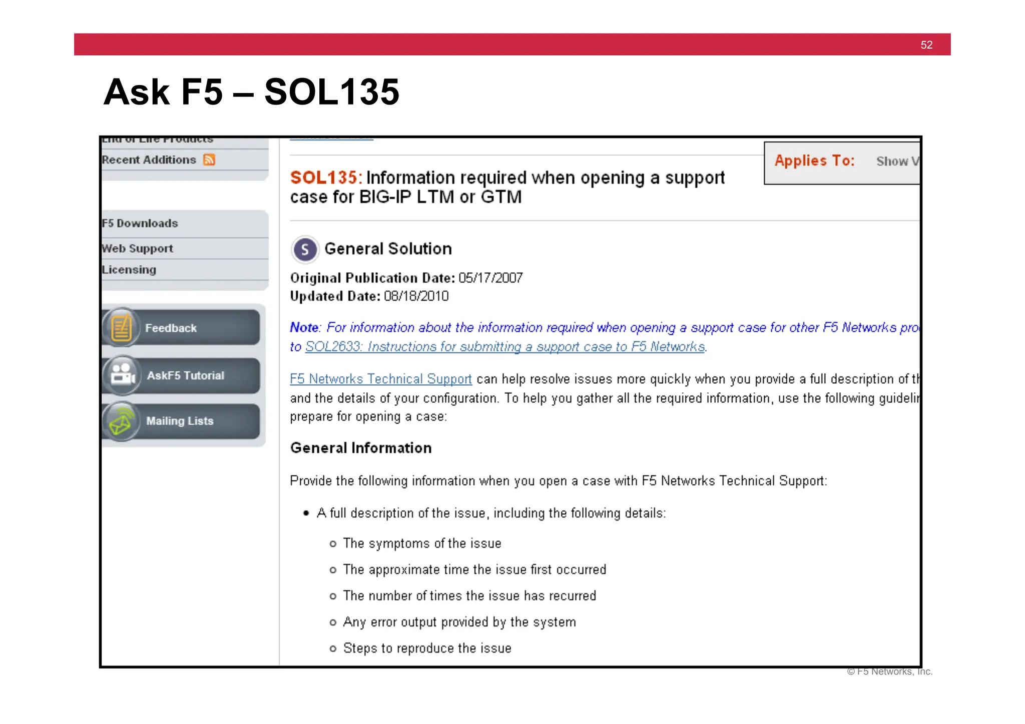 © F5 Networks, Inc.
52
Ask F5 – SOL135
 