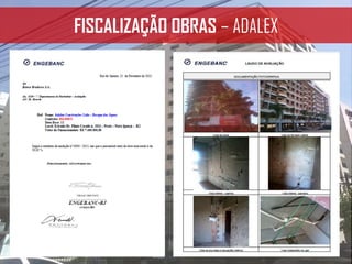 FISCALIZAÇÃO OBRAS – ADALEX
 