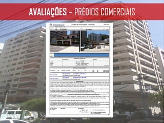 AVALIAÇÕES – PRÉDIOS COMERCIAIS
 
