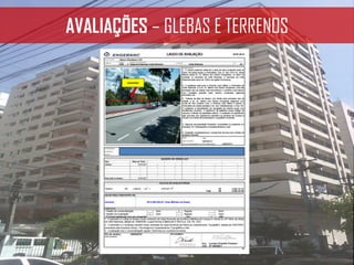 AVALIAÇÕES – GLEBAS E TERRENOS
 
