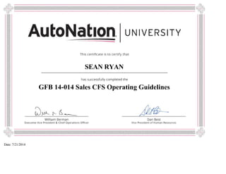  
SEAN RYAN
GFB 14-014 Sales CFS Operating Guidelines
Date: 7/21/2014 
 