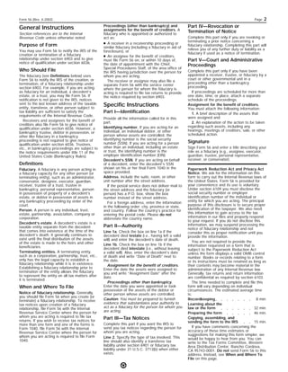 Page 2Form 56 (Rev. 4-2002)
General Instructions
Terminating entities. A terminating entity,
such as a corporation, partnership, trust, etc.,
only has the legal capacity to establish a
fiduciary relationship while it is in existence.
Establishing a fiduciary relationship prior to
termination of the entity allows the fiduciary
to represent the entity on all tax matters after
it is terminated.
Part II—Authority
Line 1a. Check the box on line 1a if the
decedent died testate (i.e., having left a valid
will) and enter the decedent’s date of death.
The time needed to complete and file this
form will vary depending on individual
circumstances. The estimated average time
is:
Definitions
Recordkeeping 8 min.
Fiduciary. A fiduciary is any person acting in
a fiduciary capacity for any other person (or
terminating entity), such as an administrator,
conservator, designee, executor, guardian,
receiver, trustee of a trust, trustee in
bankruptcy, personal representative, person
in possession of property of a decedent’s
estate, or debtor in possession of assets in
any bankruptcy proceeding by order of the
court.
Line 1b. Check the box on line 1b if the
decedent died intestate (i.e., without leaving
a valid will). Also, enter the decedent’s date
of death and write “Date of Death” next to
the date.
Learning about the
law or the form 32 min.
Preparing the form 46 min.
Copying, assembling, and
sending the form to the IRS 15 min.
If you have comments concerning the
accuracy of these time estimates or
suggestions for making this form simpler, we
would be happy to hear from you. You can
write to the Tax Forms Committee, Western
Area Distribution Center, Rancho Cordova,
CA 95743-0001. Do not send Form 56 to this
address. Instead, see When and Where To
File on this page.
Assignment for the benefit of creditors.
Enter the date the assets were assigned to
you and write “Assignment Date” after the
date.
Person. A person is any individual, trust,
estate, partnership, association, company or
corporation.
Proceedings other than bankruptcy.
Enter the date you were appointed or took
possession of the assets of the debtor or
other person whose assets are controlled.
Decedent’s estate. A decedent’s estate is a
taxable entity separate from the decedent
that comes into existence at the time of the
decedent’s death. It generally continues to
exist until the final distribution of the assets
of the estate is made to the heirs and other
beneficiaries.
Part III—Tax Notices
Complete this part if you want the IRS to
send you tax notices regarding the person for
whom you are acting.
Line 2. Specify the type of tax involved. This
line should also identify a transferee tax
liability under section 6901 or fiduciary tax
liability under 31 U.S.C. 3713(b) when either
exists.
Part IV—Revocation or
Termination of Notice
Purpose of Form
When and Where To File
Complete this part only if you are revoking or
terminating a prior notice concerning a
fiduciary relationship. Completing this part will
relieve you of any further duty or liability as a
fiduciary if used as a notice of termination.
Notice of fiduciary relationship. Generally,
you should file Form 56 when you create (or
terminate) a fiduciary relationship. To receive
tax notices upon creation of a fiduciary
relationship, file Form 56 with the Internal
Revenue Service Center where the person for
whom you are acting is required to file tax
returns. If you wish to receive tax notices for
more than one form and one of the forms is
Form 1040, file Form 56 with the Internal
Revenue Service Center where the person for
whom you are acting is required to file Form
1040.
Part V—Court and Administrative
Proceedings
Complete this part only if you have been
appointed a receiver, trustee, or fiduciary by a
court or other governmental unit in a
proceeding other than a bankruptcy
proceeding.
Proceedings (other than bankruptcy) and
assignments for the benefit of creditors. A
fiduciary who is appointed or authorized to
act as:
If proceedings are scheduled for more than
one date, time, or place, attach a separate
schedule of the proceedings.
● A receiver in a receivership proceeding or
similar fiduciary (including a fiduciary in aid of
foreclosure), or
● An assignee for the benefit of creditors,
must file Form 56 on, or within 10 days of,
the date of appointment with the Chief,
Special Procedures Staff, of the area office of
the IRS having jurisdiction over the person for
whom you are acting.
1. A brief description of the assets that
were assigned and
2. An explanation of the action to be taken
regarding such assets, including any
hearings, meetings of creditors, sale, or other
scheduled action.
Who Should File
The fiduciary (see Definitions below) uses
Form 56 to notify the IRS of the creation, or
termination, of a fiduciary relationship under
section 6903. For example, if you are acting
as fiduciary for an individual, a decedent’s
estate, or a trust, you may file Form 56. If
notification is not given to the IRS, notices
sent to the last known address of the taxable
entity, transferee, or other person subject to
tax liability are sufficient to satisfy the
requirements of the Internal Revenue Code.
Signature
Sign Form 56 and enter a title describing your
role as a fiduciary (e.g., assignee, executor,
guardian, trustee, personal representative,
receiver, or conservator).
Specific Instructions
Part I—Identification
Provide all the information called for in this
part.
Assignment for the benefit of creditors.
You must attach the following information:
Paperwork Reduction Act and Privacy Act
Notice. We ask for the information on this
form to carry out the Internal Revenue laws of
the United States. Form 56 is provided for
your convenience and its use is voluntary.
Under section 6109 you must disclose the
social security number or employer
identification number of the individual or
entity for which you are acting. The principal
purpose of this disclosure is to secure proper
identification of the taxpayer. We also need
this information to gain access to the tax
information in our files and properly respond
to your request. If you do not disclose this
information, we may suspend processing the
notice of fiduciary relationship and not
consider this as proper notification until you
provide the information.
You may use Form 56 to notify the IRS of the
creation or termination of a fiduciary
relationship under section 6903 and to give
notice of qualification under section 6036.
Address. Include the suite, room, or other
unit number after the street address.
If the postal service does not deliver mail to
the street address and the fiduciary (or
person) has a P.O. box, show the box
number instead of the street address.
Section references are to the Internal
Revenue Code unless otherwise noted.
Receivers and assignees for the benefit of
creditors also file Form 56 to give notice of
qualification under section 6036. However, a
bankruptcy trustee, debtor in possession, or
other like fiduciary in a bankruptcy
proceeding is not required to give notice of
qualification under section 6036. Trustees,
etc., in bankruptcy proceedings are subject to
the notice requirements under title 11 of the
United States Code (Bankruptcy Rules).
The receiver or assignee may also file a
separate Form 56 with the service center
where the person for whom the fiduciary is
acting is required to file tax returns to provide
the notice required by section 6903.
Identifying number. If you are acting for an
individual, an individual debtor, or other
person whose assets are controlled, the
identifying number is the social security
number (SSN). If you are acting for a person
other than an individual, including an estate
or trust, the identifying number is the
employer identification number (EIN).
Decedent’s SSN. If you are acting on behalf
of a decedent, enter the decedent’s SSN
shown on his or her final Form 1040 in the
space provided.
You are not required to provide the
information requested on a form that is
subject to the Paperwork Reduction Act
unless the form displays a valid OMB control
number. Books or records relating to a form
or its instructions must be retained as long as
their contents may become material in the
administration of any Internal Revenue law.
Generally, tax returns and return information
are confidential as required by section 6103.
For a foreign address, enter the information
in the following order: city, province or state,
and country. Follow the country’s practice for
entering the postal code. Please do not
abbreviate the country name.
Caution: You must be prepared to furnish
evidence that substantiates your authority to
act as a fiduciary for the person for whom you
are acting.
 
