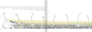 The continuous tension of balance
between the diﬀerent components of the
composition process is the true power of
the architecture.
The architectural impact in the realization
of piers and the new system of platforms,
which from one side requires a minimal
impact on the seabed and the other
solves a problem of management of
functions in a sinuous and appealing way.
The movement as the true actor of the
whole design, the movement that is
perceived, the tensional forces of the
structures, the asymmetric impulse, are
the elements that characterize the strong
formalism expressed by this building and
the entire project of the waterfront.
The huge cantilevers and sharp edges of
the four main blocks make, despite the
rigidity and strong geometry of the form,
an elevation from the undeniable
dynamism and vitality characteristics.
actor of the
ent that is
rces of the
mpulse, are
e the strong
building and
waterfront.
site plan
200m50 100
40 41
 
